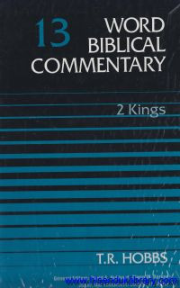 Image of Word Biblical Commentary - Vol.13 : 2 Kings