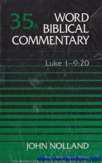 Image of Word Biblical Commentary -Vol.35a : Luke 1-9:20
