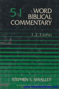 Image of Word Biblical Commentary - Vol.51 : 1, 2, 3 John
