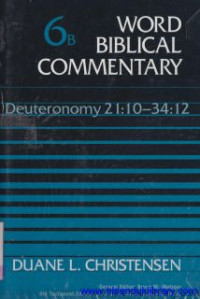 Image of Word Biblical Commentary - Vol. 6b : Deuteronomy 21:10-34:12